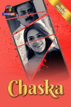 Chaska (2024) Hindi Atrangii Short Film download full movie