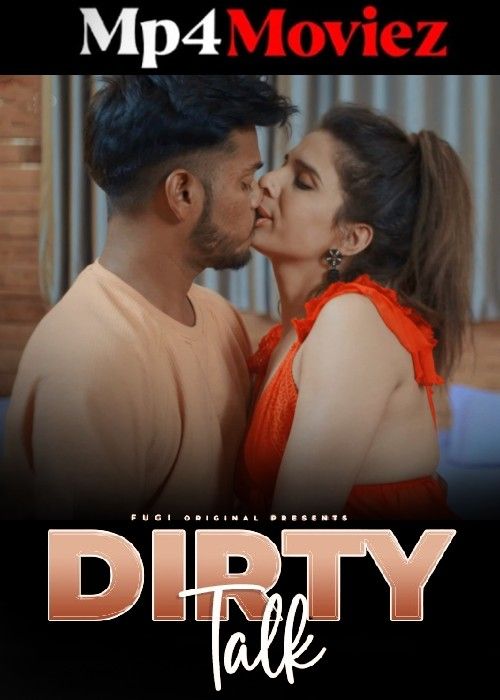 Dirty Talk (2024) Hindi Fugi Short Film download full movie