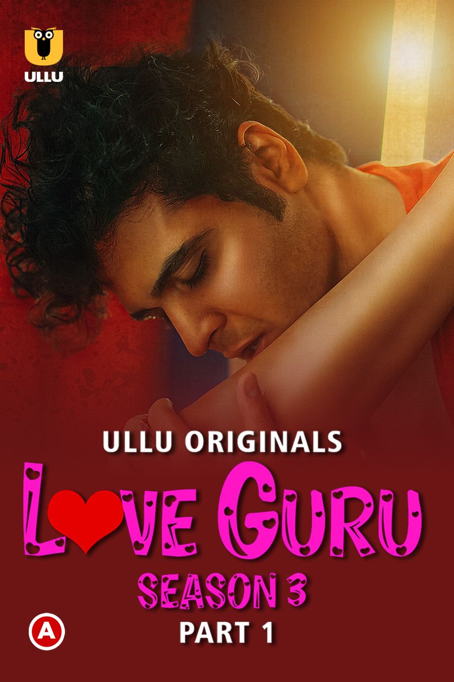 Love Guru (2024) S03 Part 1 Hindi ULLU Originals WEB Series download full movie